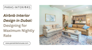 Airbnb Interior Design in Dubai Designing for Maximum Nightly Rate