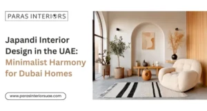 Japandi Interior Design in the UAE Minimalist Harmony for Dubai Homes