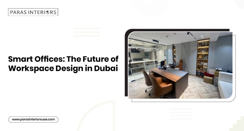 Future of Workspace Design in Dubai