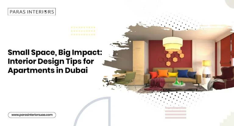 Interior Design Tips for Apartments in Dubai