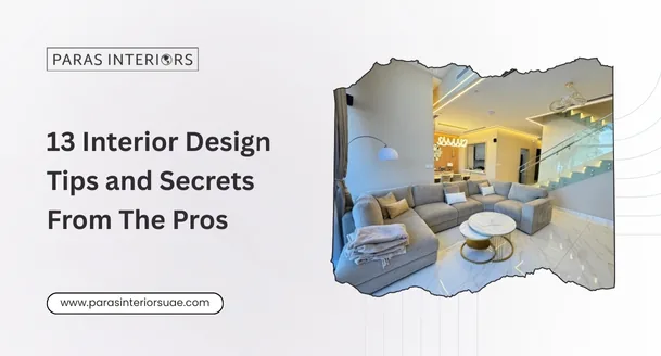13 Interior Design Tips and Secrets From The Pros