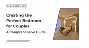Creating the Perfect Bedroom for Couples A Comprehensive Guide