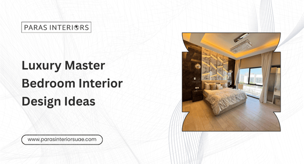 Luxury Master Bedroom Interior Design Ideas