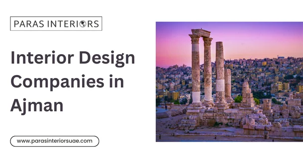 Interior Design Companies in Ajman