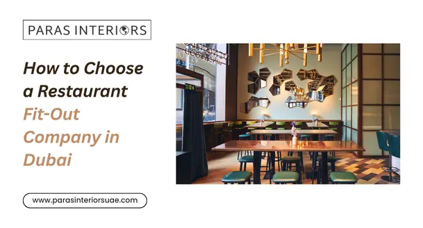 How to Choose a Restaurant Fit-Out Company in Dubai